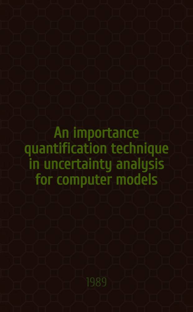 An importance quantification technique in uncertainty analysis for computer models