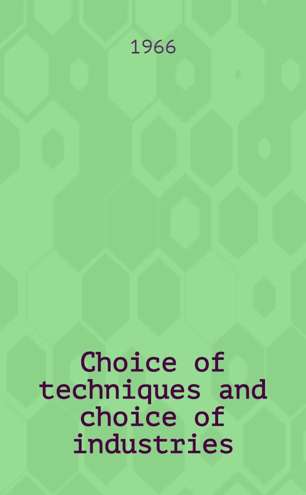 Choice of techniques and choice of industries