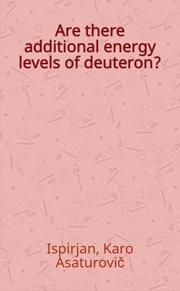 Are there additional energy levels of deuteron?