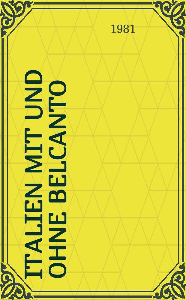 Italien mit und ohne Belcanto : Album