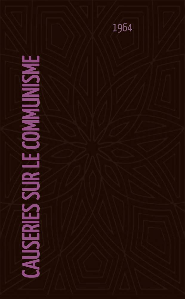 Causeries sur le communisme