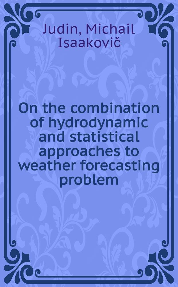 On the combination of hydrodynamic and statistical approaches to weather forecasting problem