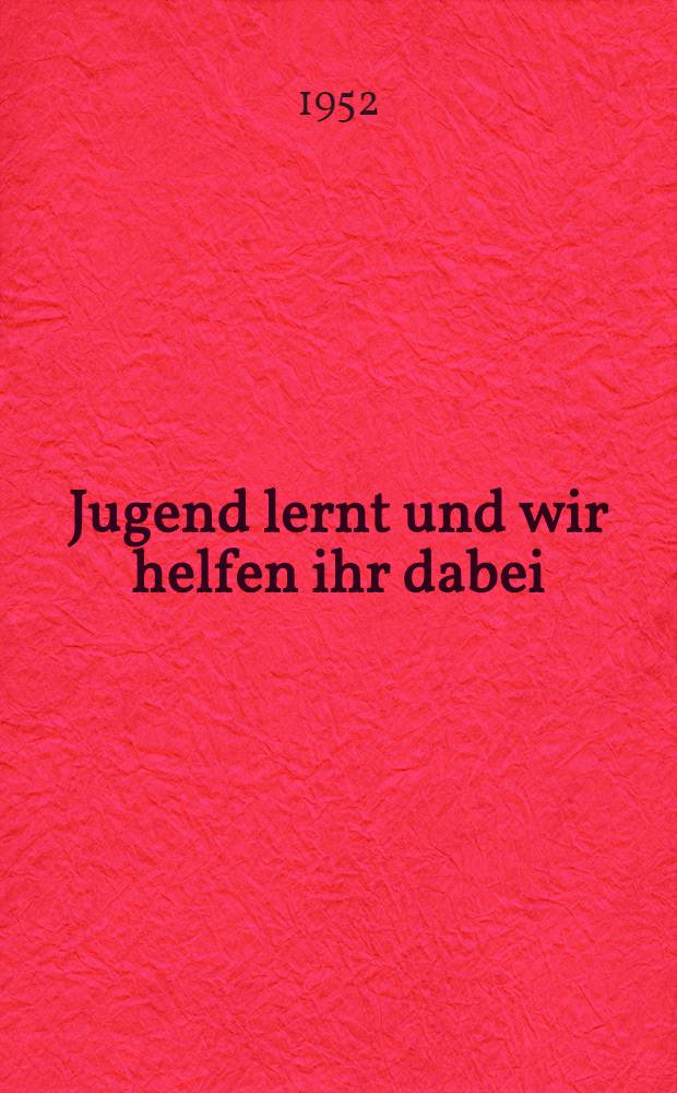 Jugend lernt und wir helfen ihr dabei : Pavillon Berufsausbildung ..