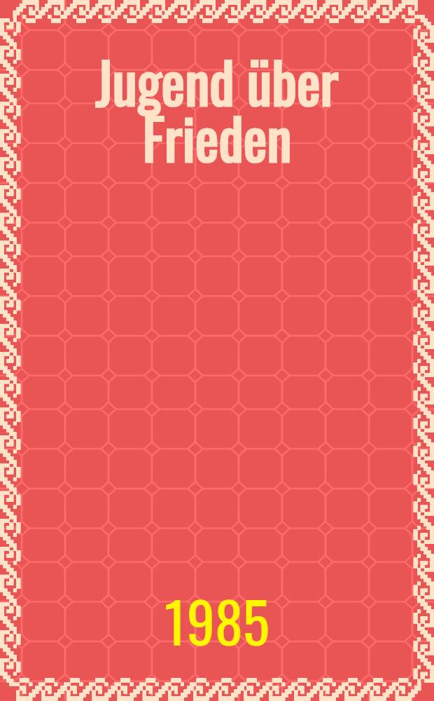Jugend über Frieden