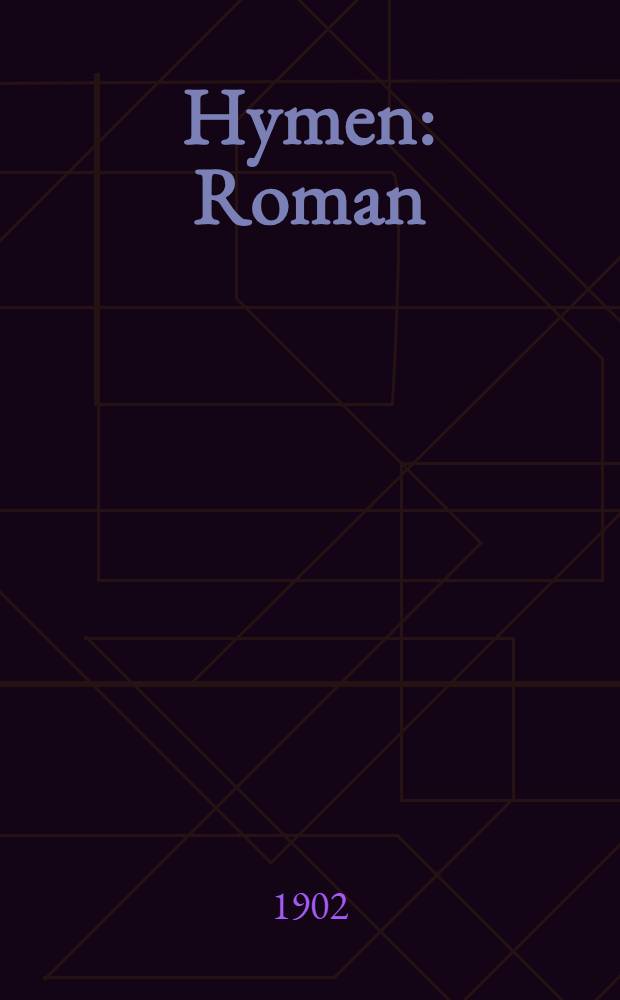 Hymen : Roman