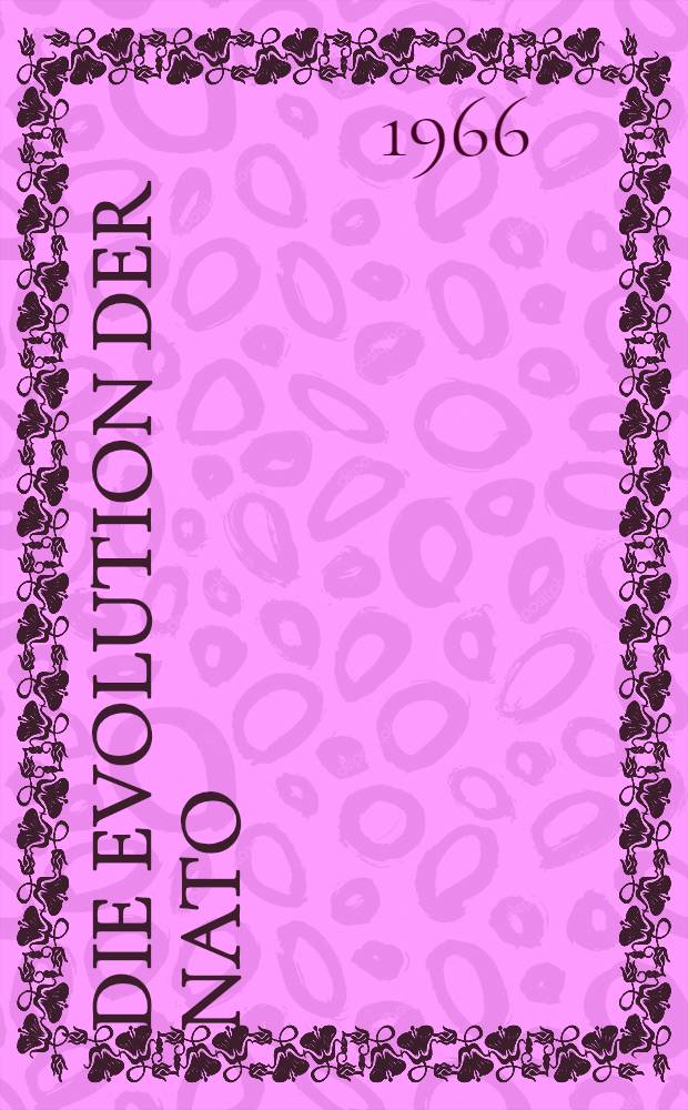 Die Evolution der NATO