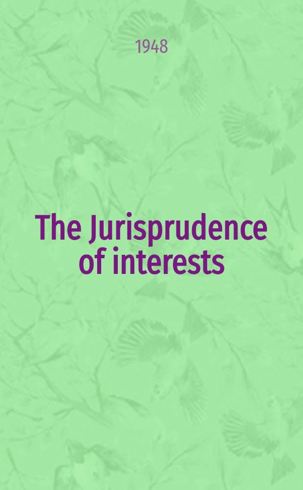 The Jurisprudence of interests