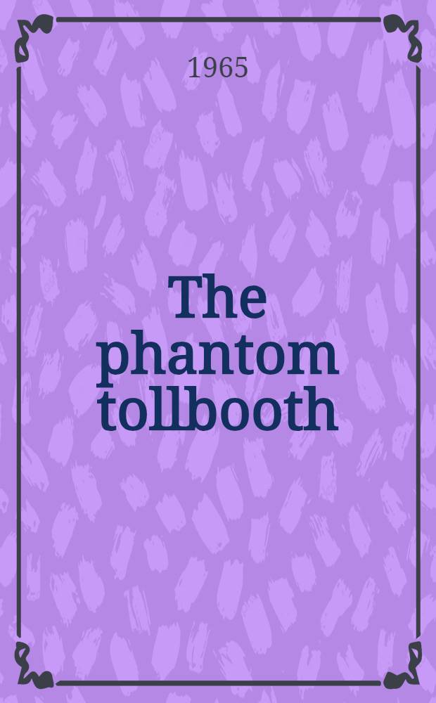The phantom tollbooth
