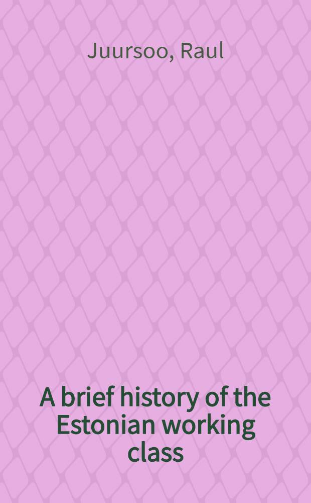 A brief history of the Estonian working class