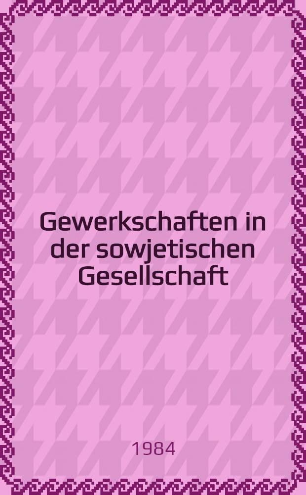 Gewerkschaften in der sowjetischen Gesellschaft