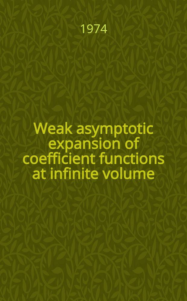 Weak asymptotic expansion of coefficient functions at infinite volume