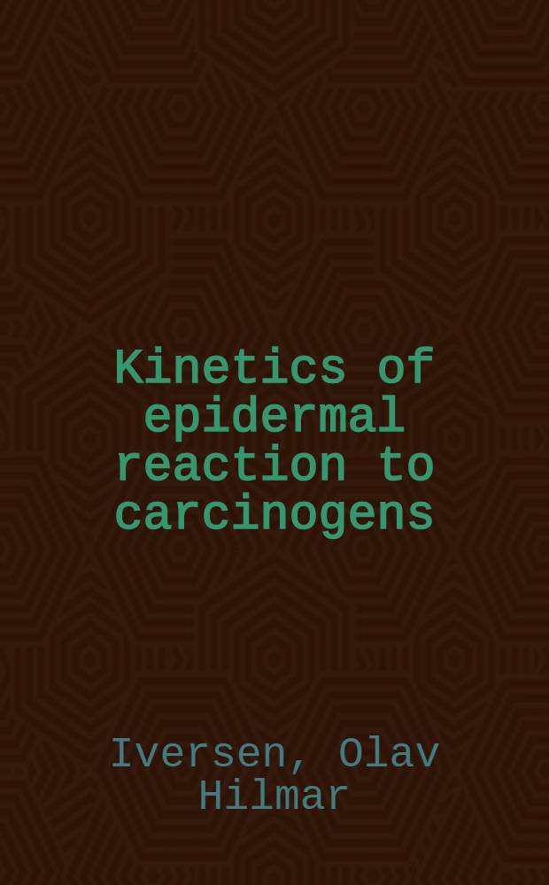 Kinetics of epidermal reaction to carcinogens : A cybernetic model analysis