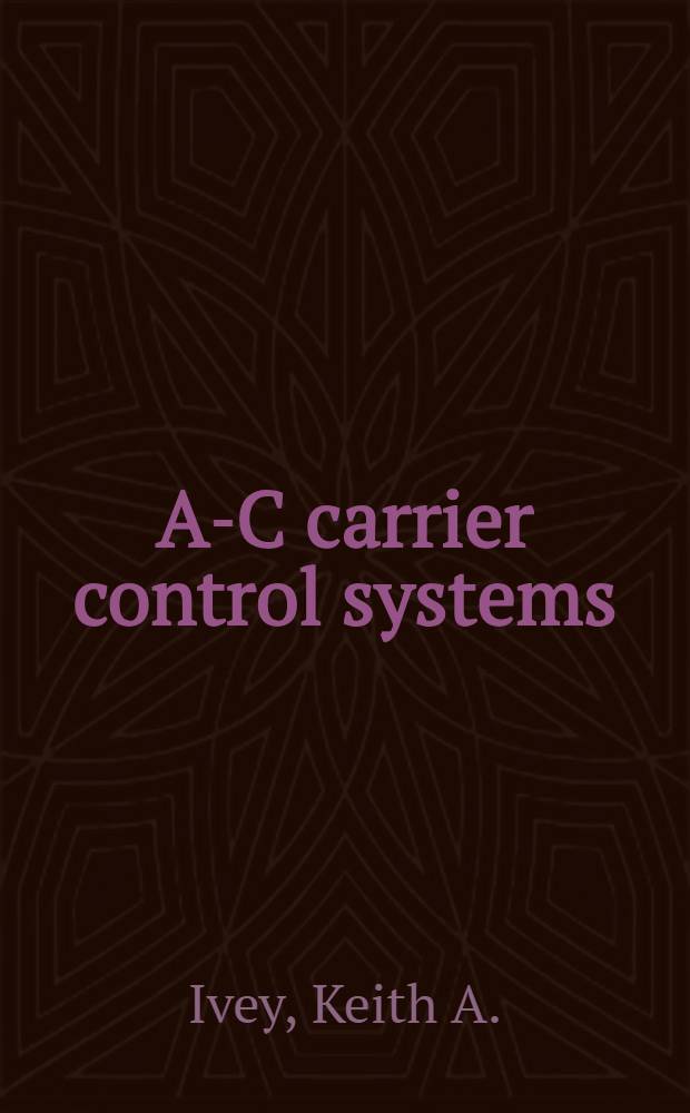 A-C carrier control systems