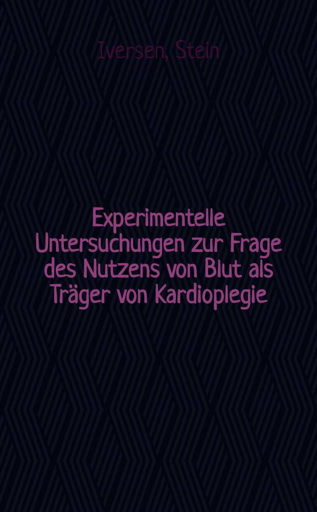 Experimentelle Untersuchungen zur Frage des Nutzens von Blut als Tr&auml;ger von Kardioplegie : Vergleich einer hyperkali&auml;mischen Blutkardioplegiel&ouml;sung mit der St. Thomas Hospital Kardioplegiel&ouml;sung unter Ber&uuml;cks. des Einflusses einer Auswaschung der kardioplegischen Substanzen durch extrakoronaren Blutflu&szlig; w&auml;hrend der Isch&auml;mie : Inaug.-Diss