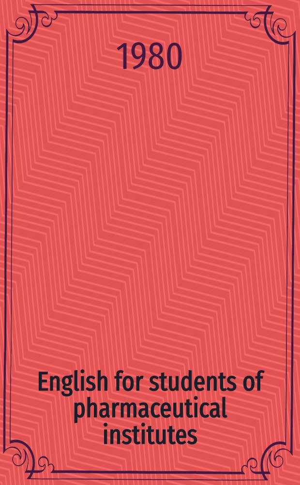 English for students of pharmaceutical institutes
