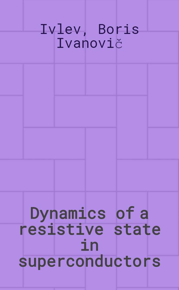 Dynamics of a resistive state in superconductors