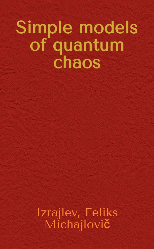 Simple models of quantum chaos : Spectrum & eigenfunctions