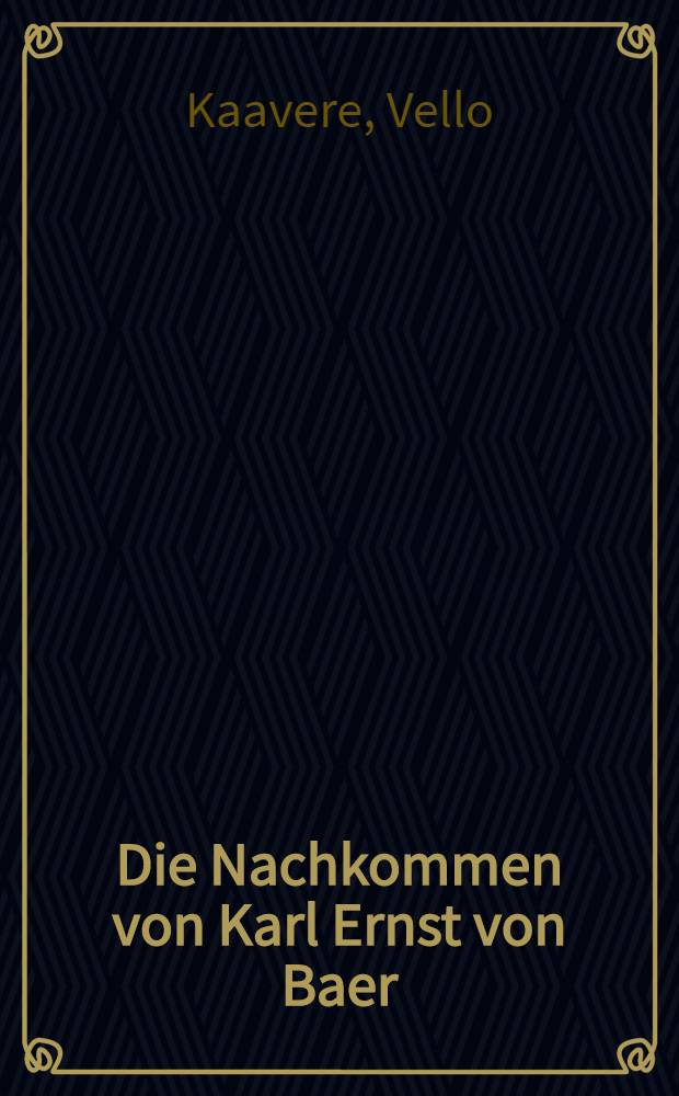 Die Nachkommen von Karl Ernst von Baer