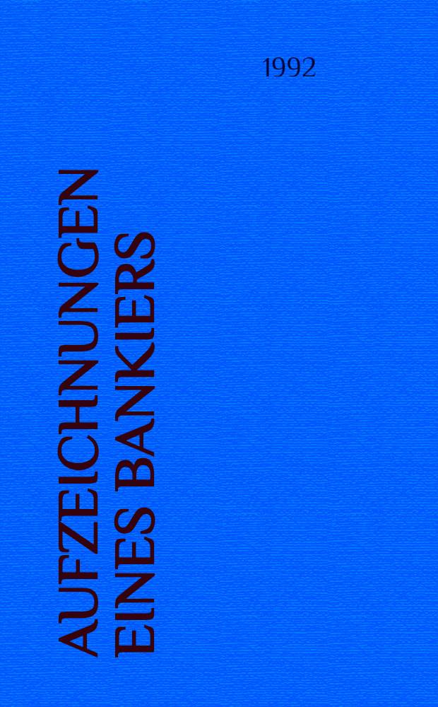 Aufzeichnungen eines Bankiers