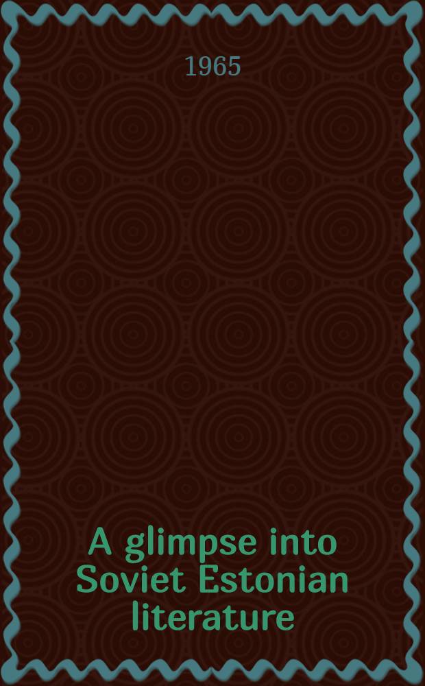 A glimpse into Soviet Estonian literature