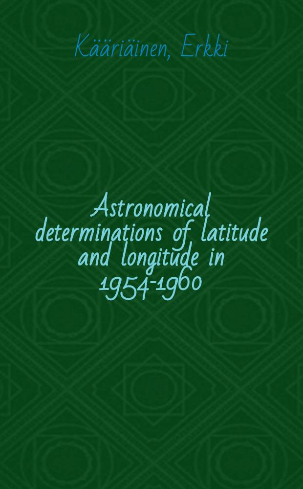 Astronomical determinations of latitude and longitude in 1954-1960