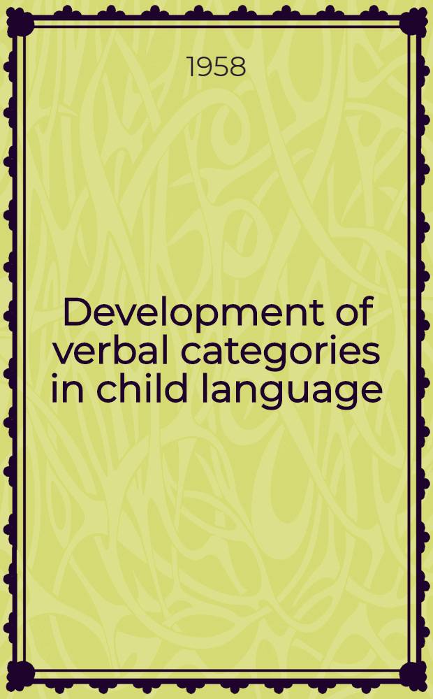 Development of verbal categories in child language