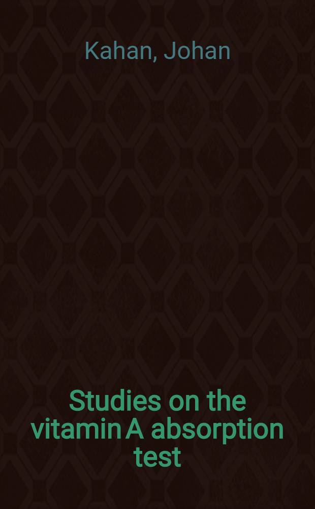 Studies on the vitamin A absorption test