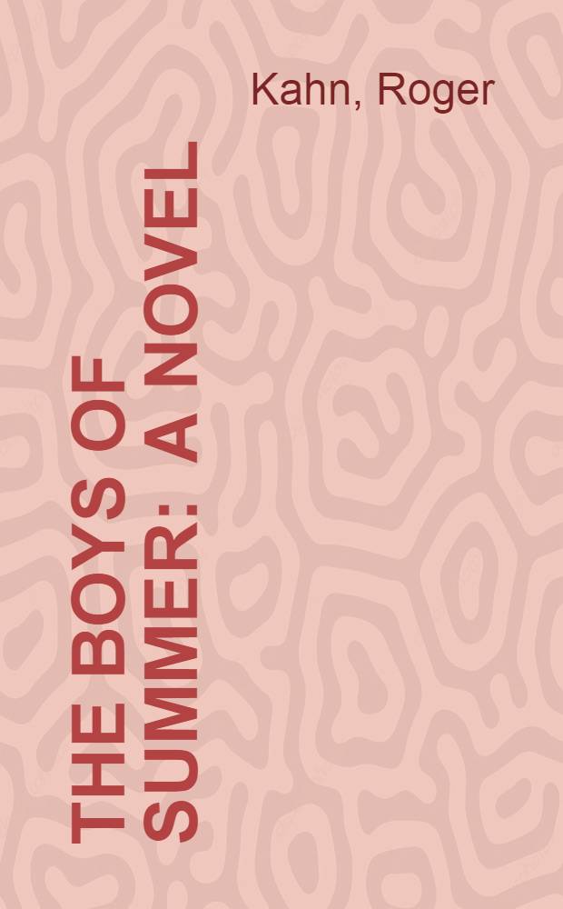 The boys of summer : A novel