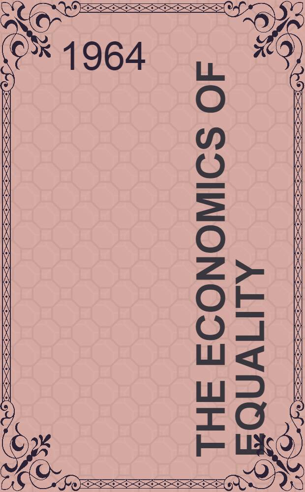 The economics of equality