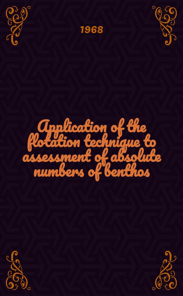 Application of the flotation technique to assessment of absolute numbers of benthos