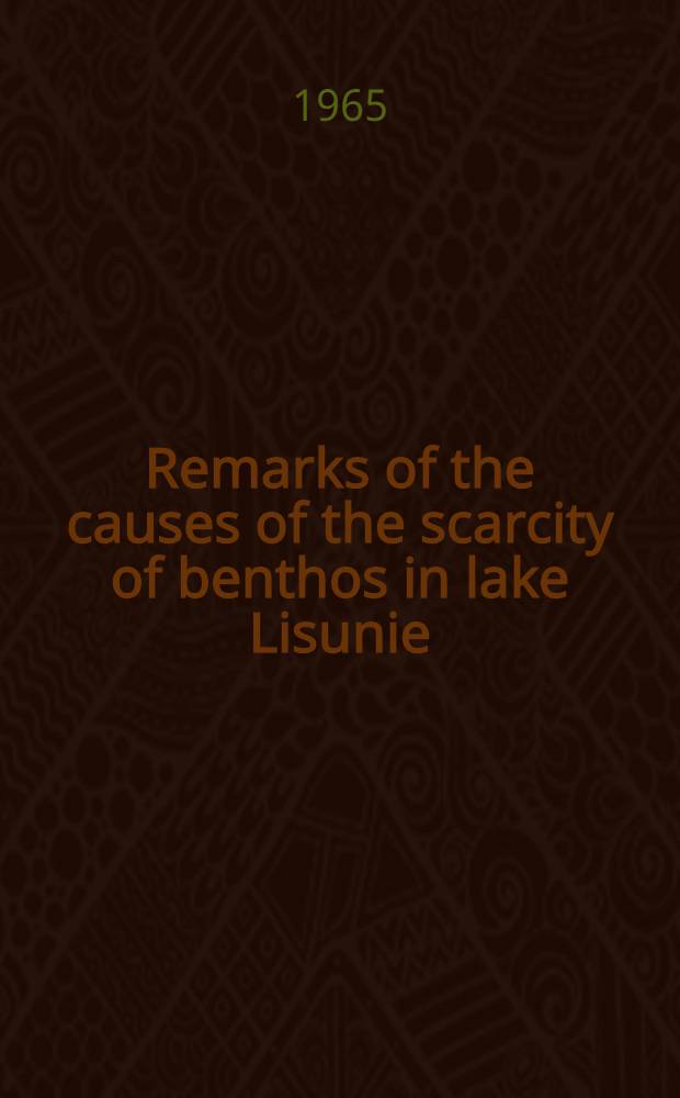 Remarks of the causes of the scarcity of benthos in lake Lisunie