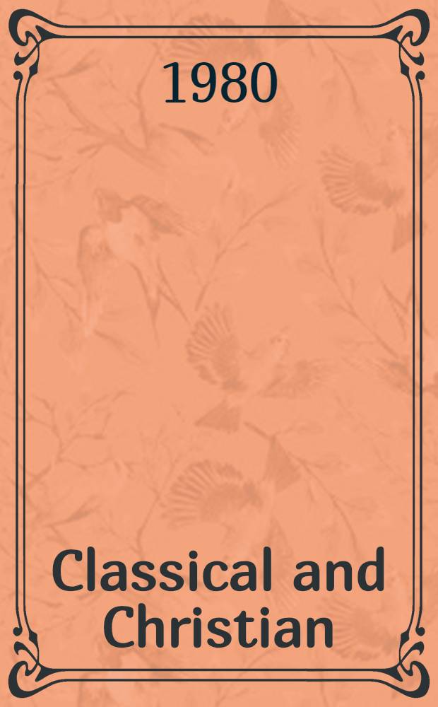 Classical and Christian : Studies in the Latin epitaphs of medieval a. Renaissance Rome