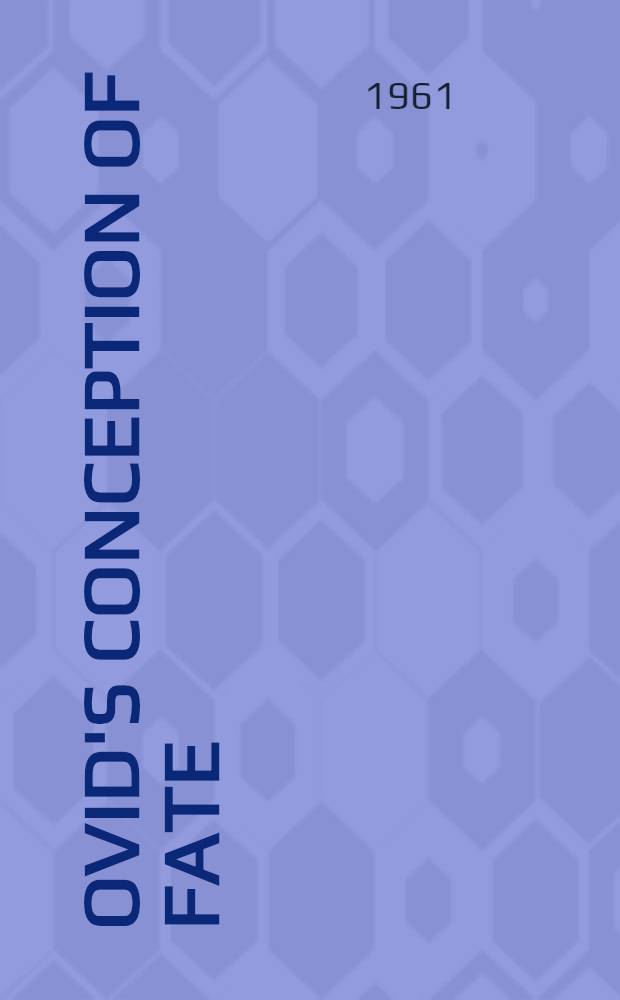 Ovid's conception of fate