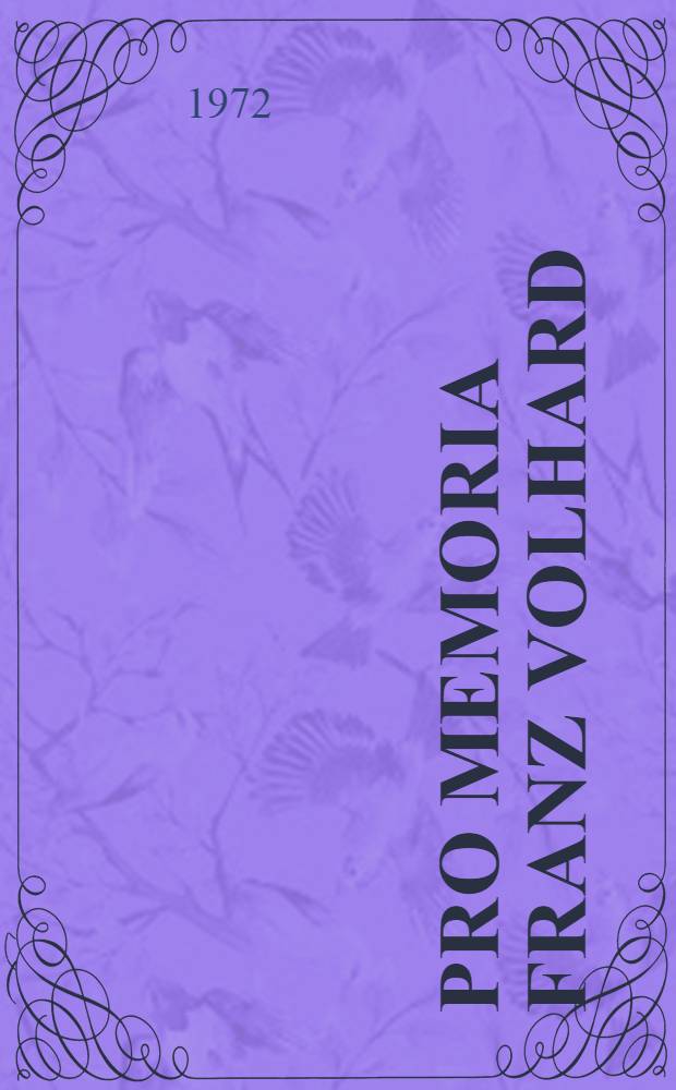 Pro Memoria Franz Volhard (1872-1950), Direktor der Medizinischen Universitätsklinik Halle in den Jahren 1918-1927