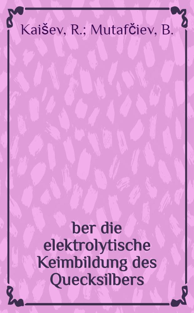 Über die elektrolytische Keimbildung des Quecksilbers