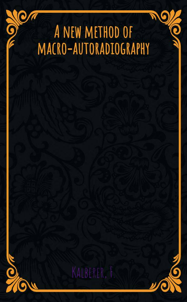 A new method of macro-autoradiography