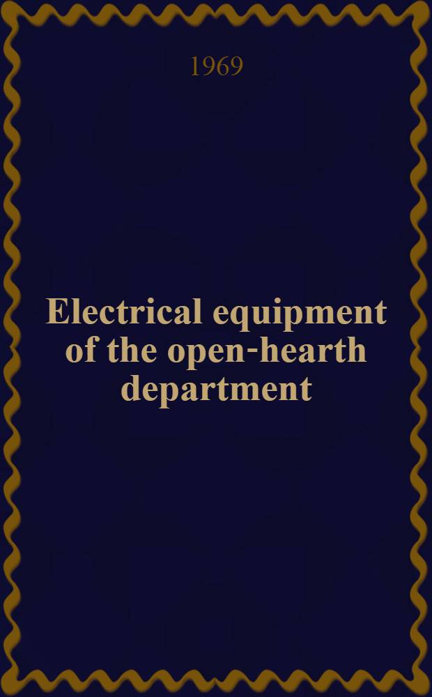 Electrical equipment of the open-hearth department