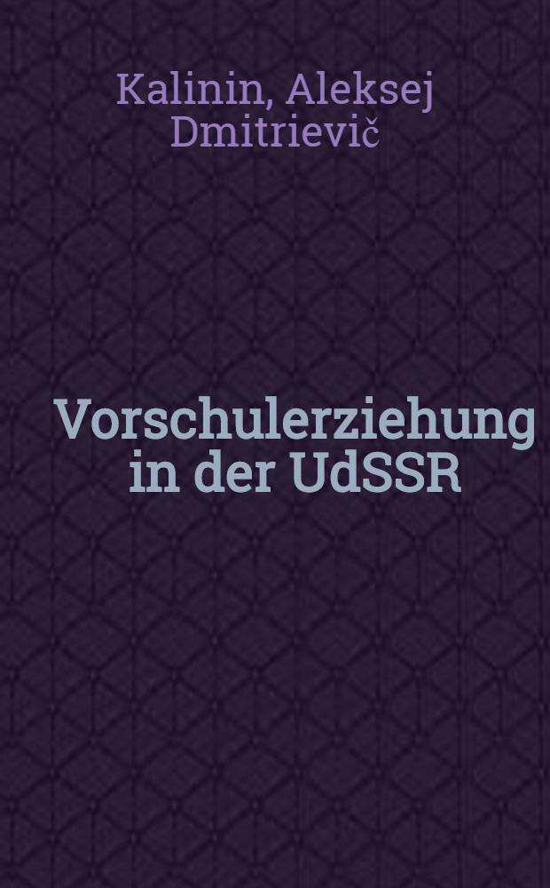 Vorschulerziehung in der UdSSR