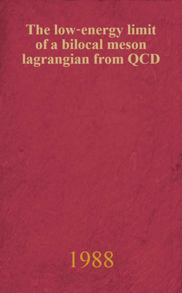 The low-energy limit of a bilocal meson lagrangian from QCD