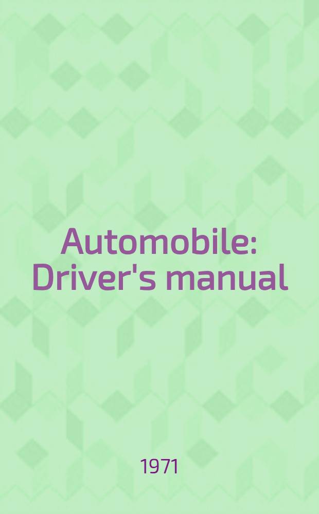 Automobile : Driver's manual
