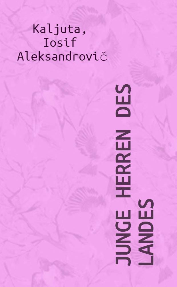 Junge Herren des Landes