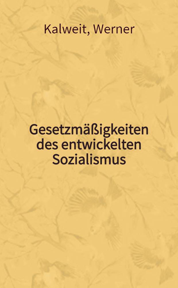 Gesetzmäßigkeiten des entwickelten Sozialismus