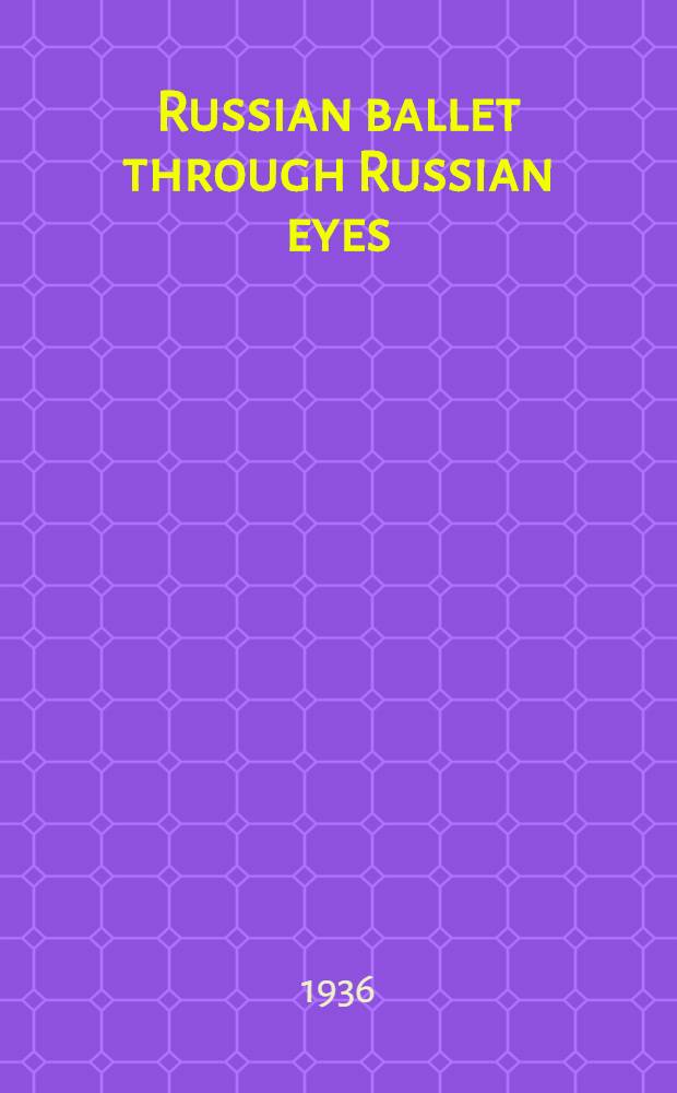 Russian ballet through Russian eyes