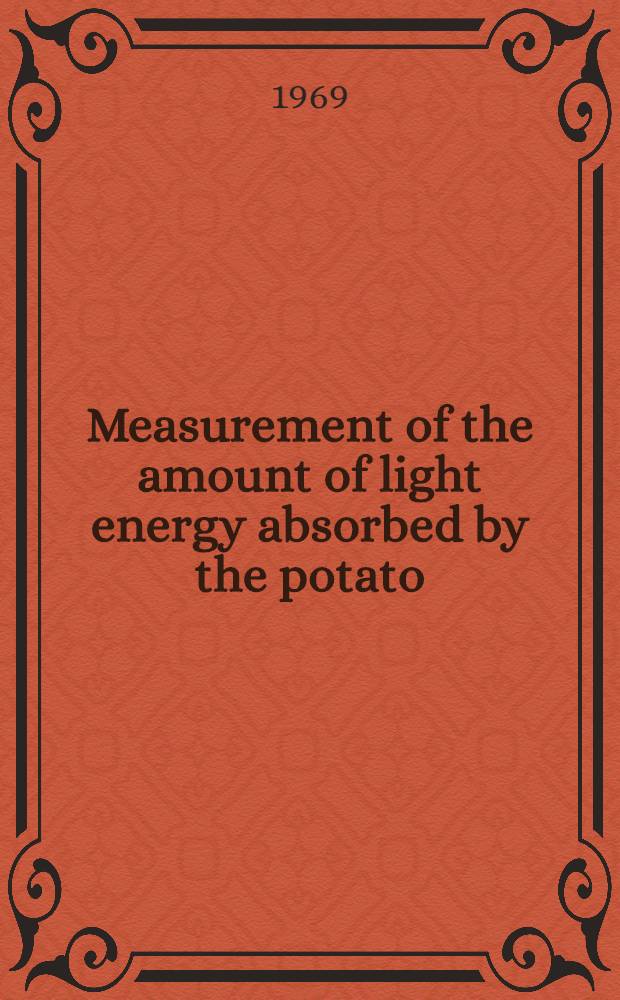 Measurement of the amount of light energy absorbed by the potato (Solanum tuberosum L.)