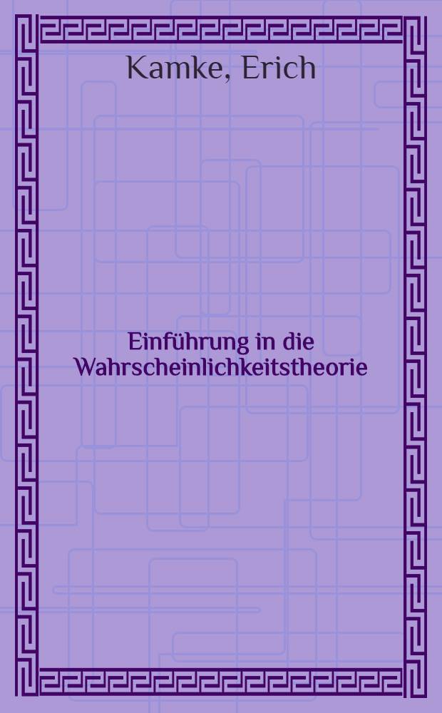 Einführung in die Wahrscheinlichkeitstheorie