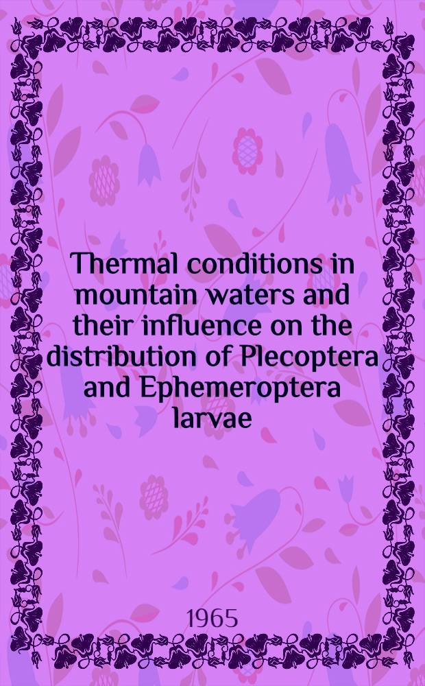 Thermal conditions in mountain waters and their influence on the distribution of Plecoptera and Ephemeroptera larvae