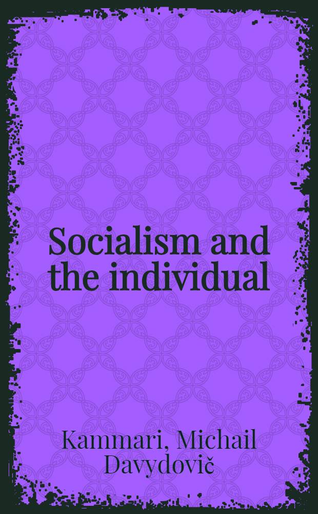 Socialism and the individual