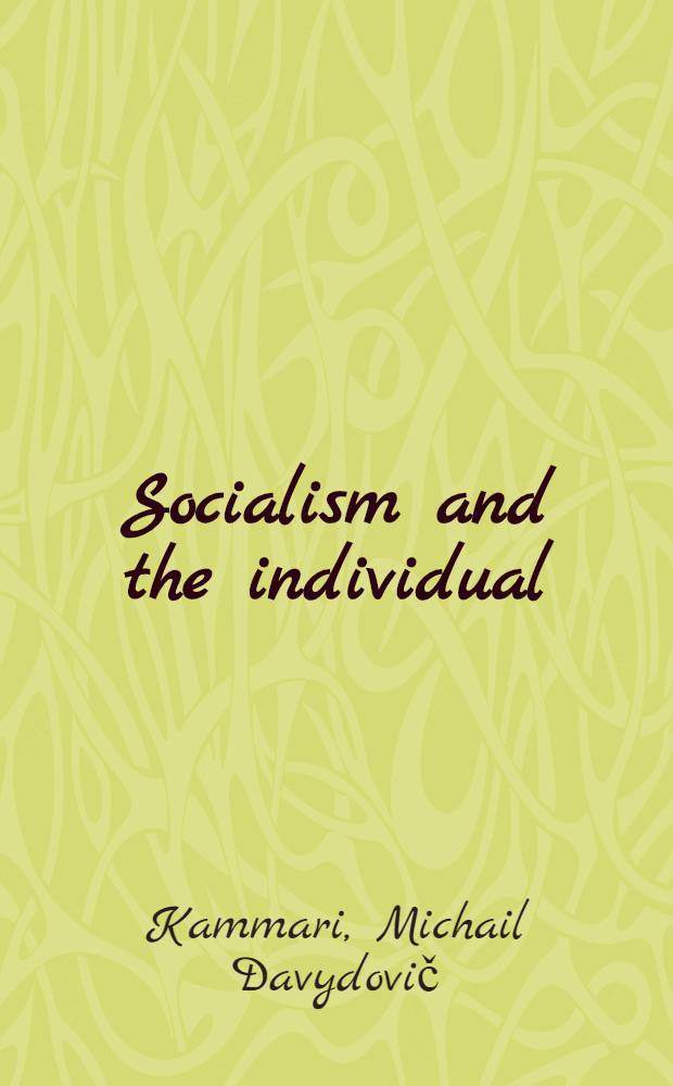 Socialism and the individual