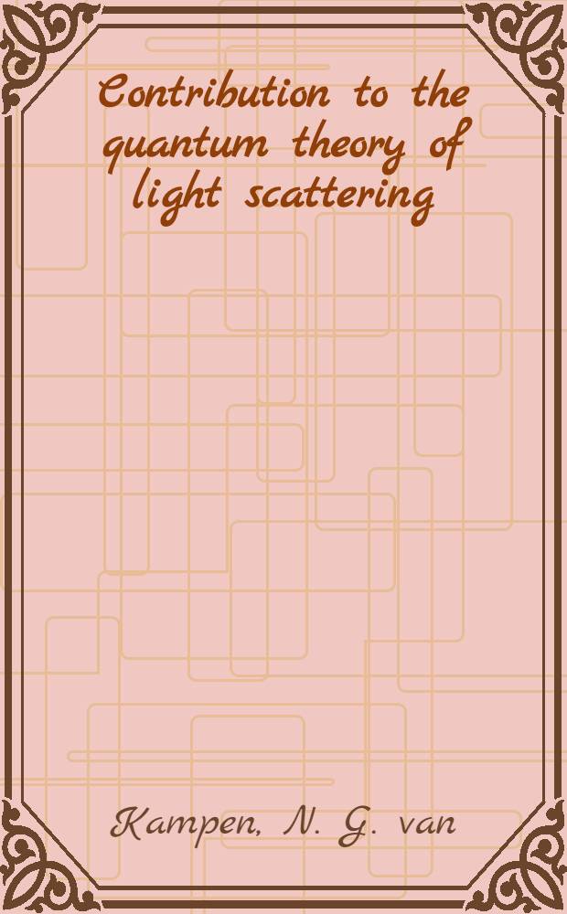 Contribution to the quantum theory of light scattering