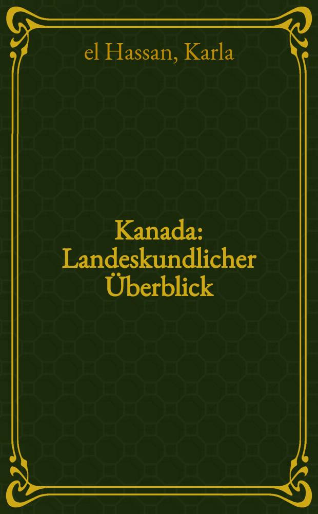 Kanada : Landeskundlicher Überblick
